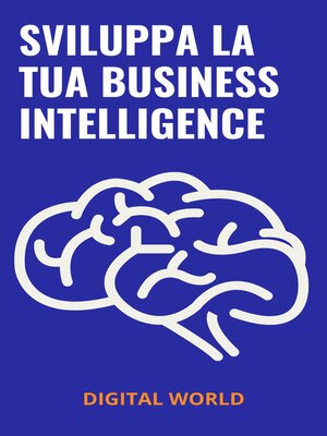 cover image of Sviluppa la tua Business Intelligence